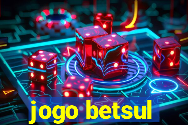 jogo betsul